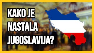 KAKO JE NASTALA JUGOSLAVIJA  Kraljevina Srba Hrvata i Slovenaca [upl. by Pernas]