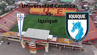 Universidad Catolica vs Iquique En vivo [upl. by Derek]