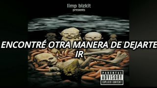 Limp Bizkit Hold On Sub Español [upl. by Abad]