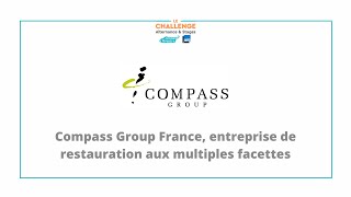 Compass Group France entreprise de restauration aux multiples facettes [upl. by Yung]