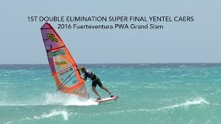 Yentel Caers Super Final Double Elimination  2016 Fuerteventura PWA Grand Slam [upl. by Letta]