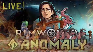 Lets Relax with Rimworld Anomaly blind mostly vanilla 6 [upl. by Refotsirk]