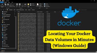 Locating Your Docker Data Volumes Physical location in Minutes Windows Guides [upl. by Campball]