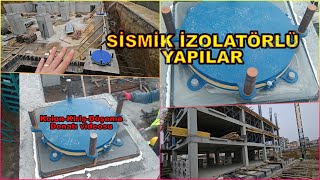 SİSMİK İZOLATÖRLÜ YAPILAR KOLON ve KİRİŞ DONATI ÇAPLARI OLDUKÇA BÜYÜK deprem izolatör building [upl. by Nnylatsyrc]