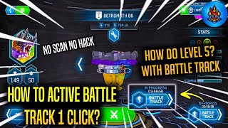 HOW TO ACTIVE BATTLE TRACK NEW BEYBLADES BEST TRICK EASILY GOT LEVEL 5  BEYBLADE BURST APP [upl. by Saiff786]