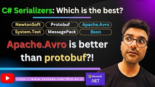 🔆 C Serializers NewtonSoft vs Protobuf vs ApacheAvro vs MessagePack vs Bson [upl. by Nossyla]