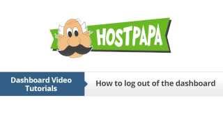 HostPapa Dashboard How to Log Out [upl. by Leyla397]