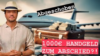 🔥1000€ HANDGELD Warum Deutschland Straftätern 1000€ zum Abschied SCHENKT😳 DAS solltest Du wissen [upl. by Nosa]