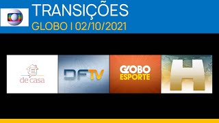 Globo  TRANSIÇÕES É de Casa ▶️ DF1 ▶️ Globo Esporte ▶️ Jornal Hoje  02102021 [upl. by Gefen]