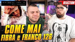 Fabri Fibra ft Franco 126  Come Mai  REACTION  Arcade Boyz [upl. by Robina704]