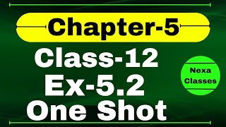 One Shot Ex 52 Class12  Chapter 5  Class 12 One Shot Ex 52 Math  Ex 52 Class 12 in One Shot [upl. by Anilah844]