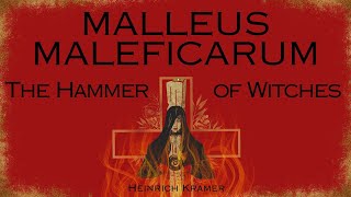 Malleus Maleficarum – The Hammer of Witches by Heinrich Kramer [upl. by Xuaegram]