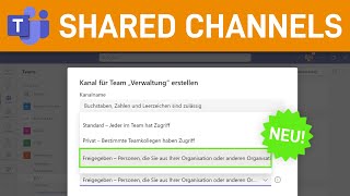 🚨 NEU Microsoft Teams Connect Shared Channels bzw freigegebene Kanäle [upl. by Higgs]