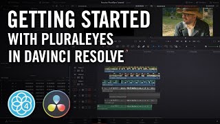 PLURALEYES 4  Getting Started With PluralEyes 4111 in DaVinci Resolve [upl. by Isdnil]