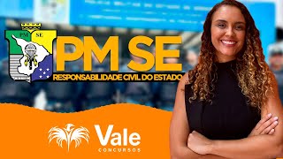 RESPONSABILIDADE CIVIL DO ESTADO  PMSE  Prof Juliana [upl. by Atibat743]