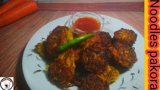 Noodles Pakora Recipe [upl. by Negyam]