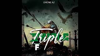 CFKAPPA Negro Album X Drone AZ Triple F Mixtape DOWNLOAD MIX [upl. by Yesor]