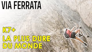 La Via Ferrata la plus dure du monde 💪🔥  Le Circ du Soleil K7 [upl. by Ijan]