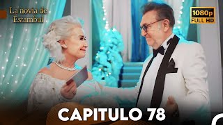 La Novia De Estambul Capítulo 78 Doblada En Español Versión Larga [upl. by Selemas633]