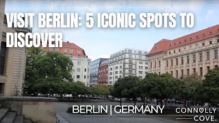 Visit Berlin 5 Iconic Spots to Discover Berlin  Things To Do In Germany [upl. by Marrilee]