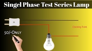 How to Making Series Testing Lamp 40Only [upl. by Yentirb]