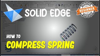 Solid Edge How To Compress Spring [upl. by Haek988]