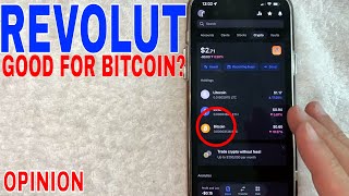 🔴🔴 Is Revolut Good For Buying Bitcoin And Crypto ✅ ✅ [upl. by Vivian]