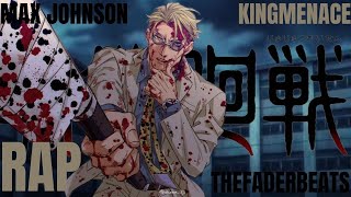 Kento RAP  quotOvertimequot  Max Johnson Ft Goat12371 Prod by thefaderbeatz Jujutsu Kaisen [upl. by Peednas]