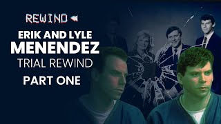 Erik and Lyle Menendez Trial Rewind Part One [upl. by Kcirrej]