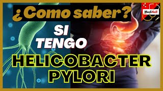 Como saber si tengo Helicobacter pylori Gastritis o Ulcera Estomago  Sintomas y Tratamiento [upl. by O'Malley]