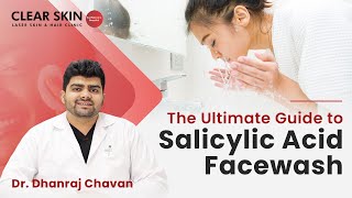 Salicylic Acid Facewash Your Acne Solution and How to Use It Effectively  Ultimate Guide [upl. by Eran]