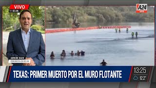 🔴 Texas primer muerto por el muro flotante [upl. by Alikat150]