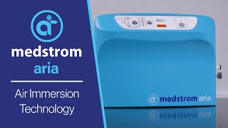 Medstrom Aria  Air Immersion Technology User Guide [upl. by Lobel]