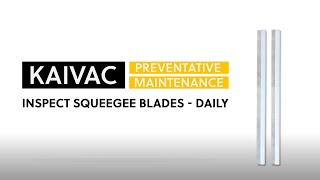 How to Inspect and Replace Kaivac Squeegee Blades [upl. by Asilak]