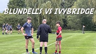 Blundell’s vs Ivybridge Community College u15A [upl. by Gabie]