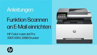 Funktion „Scannen an EMail“ einrichten  HP Color LaserJet Pro 33013304 3388 Drucker  HP Support [upl. by Grekin]