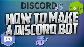 Making a Discord bot with Discordjs  Javascript  Nodejs [upl. by Lletnahc]