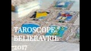 HOROSCOPE TAROSCOPE MENSUEL AVRIL BELIER 2017 [upl. by Rehtae]