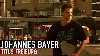 Johannes Bayer  Titus Freiburg [upl. by Petrie]