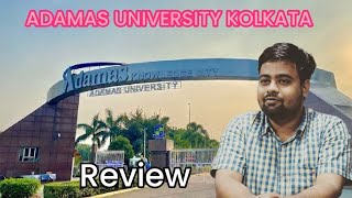 Adamas University Kolkata Admission process  college review 💥 West bengal University Details [upl. by Ebbie]