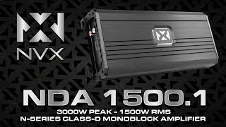 ALL NEW NVX NDA 15001 Monoblock Amplifier [upl. by Heuser]