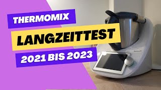 Thermomix Langzeittest  Zwei Jahre mit dem TM6  Lohnt es sich noch [upl. by Somar999]