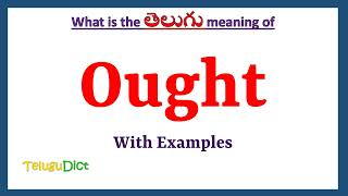 Ought Meaning in Telugu  Ought in Telugu  Ought in Telugu Dictionary [upl. by Eradis]