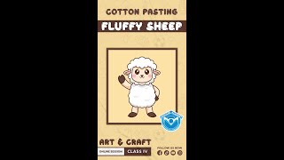 🐑🎨 Class IV Art amp Craft Creating fluffy sheep with cotton pasting—handson fun with textures ✂️✨ [upl. by Adnahsal]