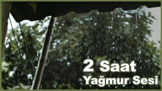 2 Saatlik Uyku Getiren Yağmur Gök Gürültüsü Yıldırım Sesi Meditasyon [upl. by Xam237]