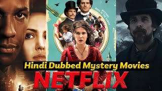 Mystery Thriller Movies In Hindi On Netflix  Hindi Dubbed Mystery Movies NTTHouse [upl. by Restivo677]