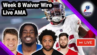 Week 8 Waiver Wire  Live AMA [upl. by Garibald]