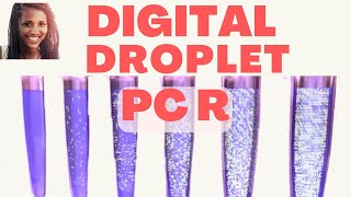 DROPLET DIGITAL PCR Explained Advantages Applications and Protocol Walkthrough 💧  Droplet PCR [upl. by Corey883]