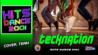 Technation Hits Dance 2001 Vol 4 Cover Team [upl. by Gardell]