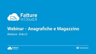 Anagrafiche e Magazzino Webinar [upl. by Beichner]